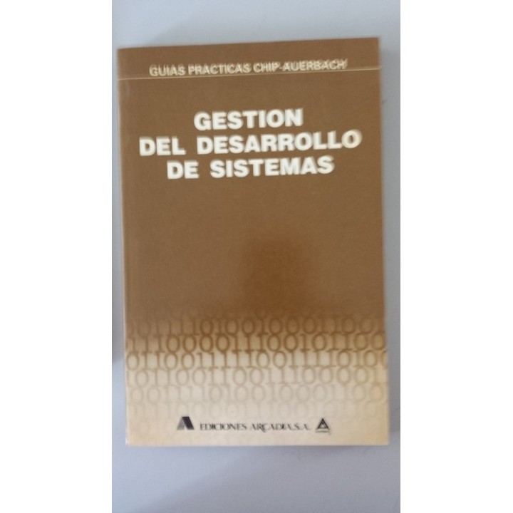 GUIAS PRÁCTICAS CHIP-AUERBACH: Gestión de Desarrollo de Sistemas
